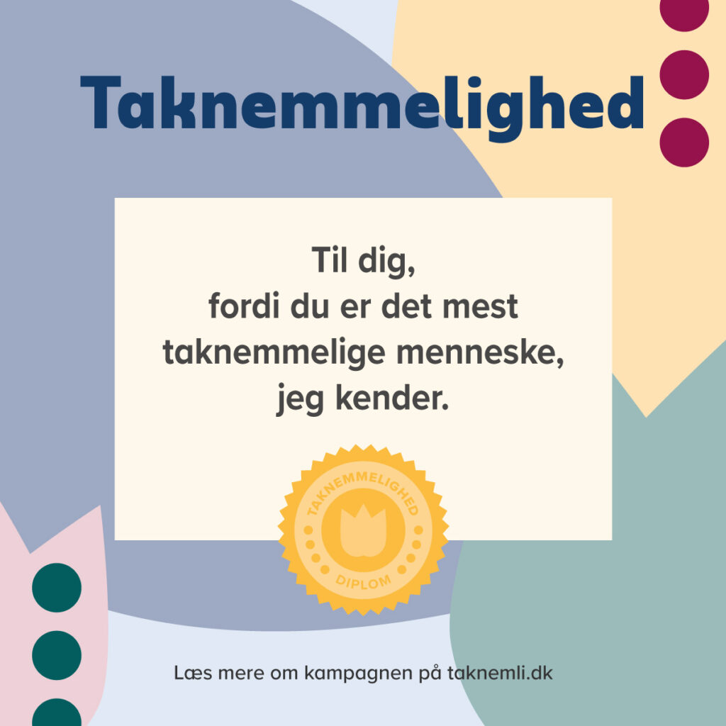 Diplom med teksten: Til dig, fordi du er det mest taknemmelige menneske, jeg kender.