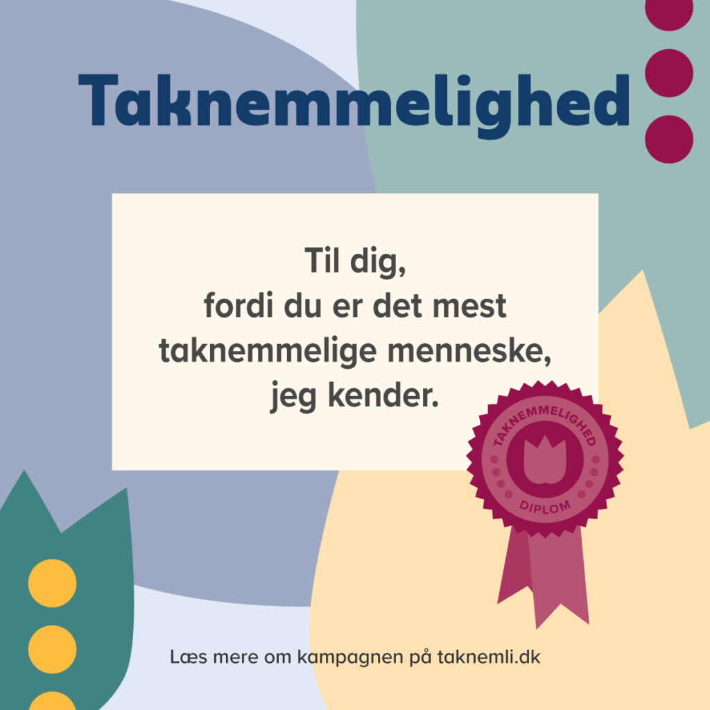 Diplom med et voks-badge og teksten: Til dig, fordi du er det mest taknemmelige menneske, jeg kender.